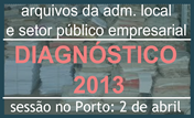 Arquivo Distrital do Porto - Diagnóstico 2013