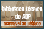 Arquivo Distrital do Porto - Biblioteca técnica do ADP