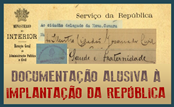 Arquivo Distrital do Porto - Implantação da República