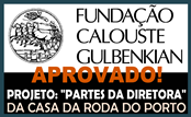 Arquivo Distrital do Porto - Aprovação de candidatura de projeto do ADP à Fundação Calouste Gulbenkian